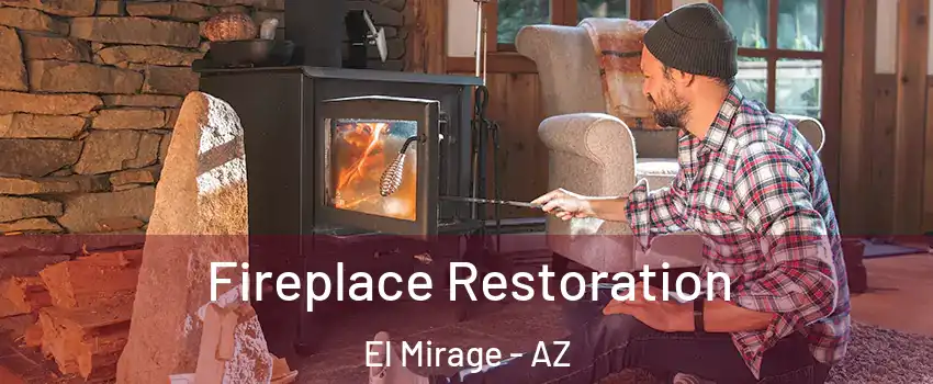 Fireplace Restoration El Mirage - AZ