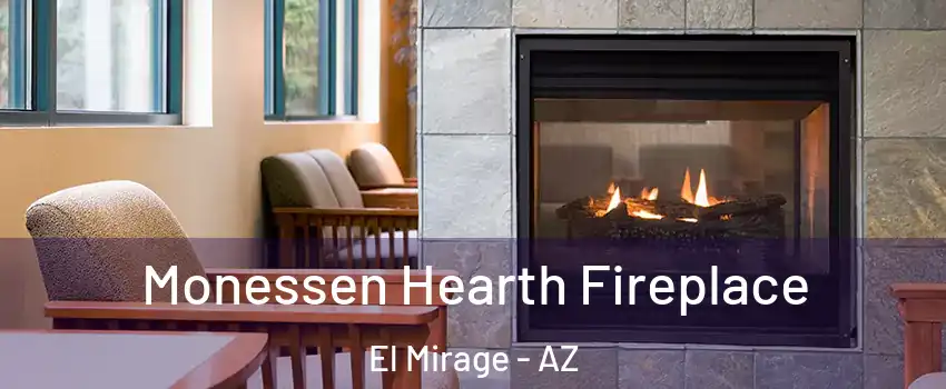  Monessen Hearth Fireplace El Mirage - AZ