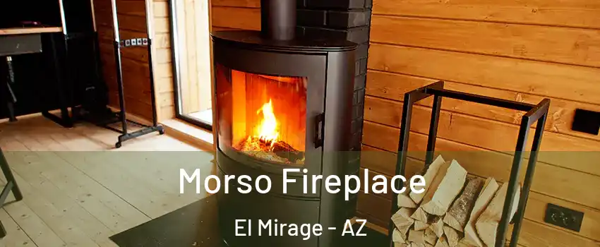  Morso Fireplace El Mirage - AZ